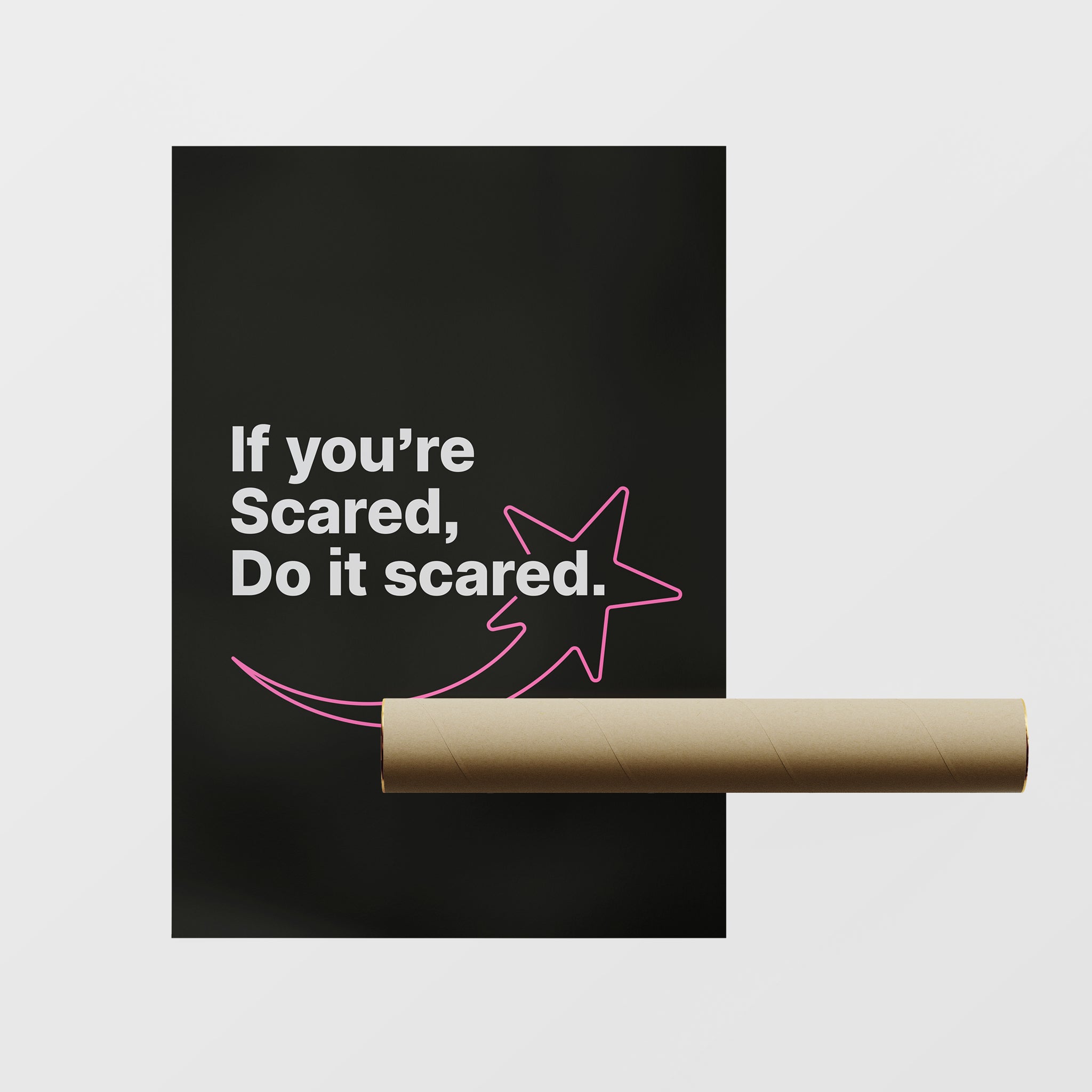 Poster 'If You're Scared' (pre-order)